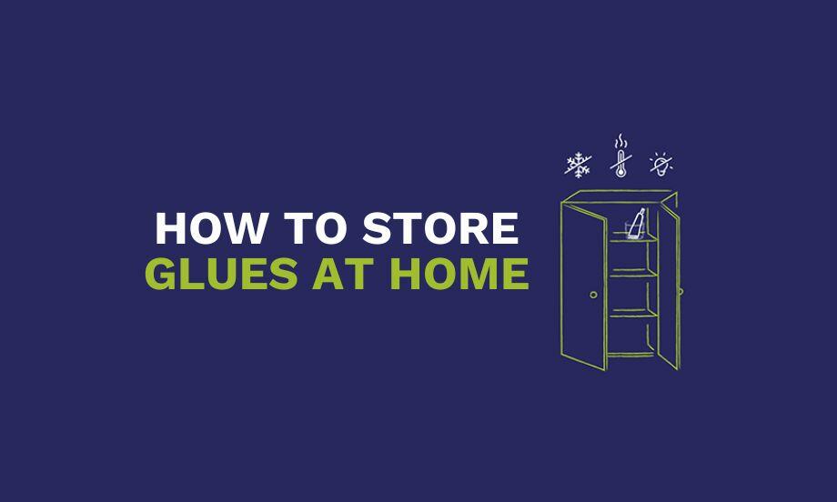 Bostik DIY Ireland ideas how to store glues teaser image